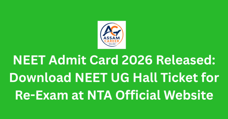 NEET Admit Card 2026 Released: Download NEET UG Hall Ticket for Re-Exam at NTA Official Website