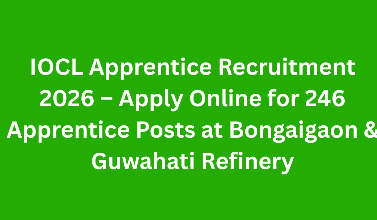 IOCL Apprentice Recruitment 2026