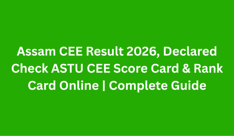 Assam CEE Result 2026