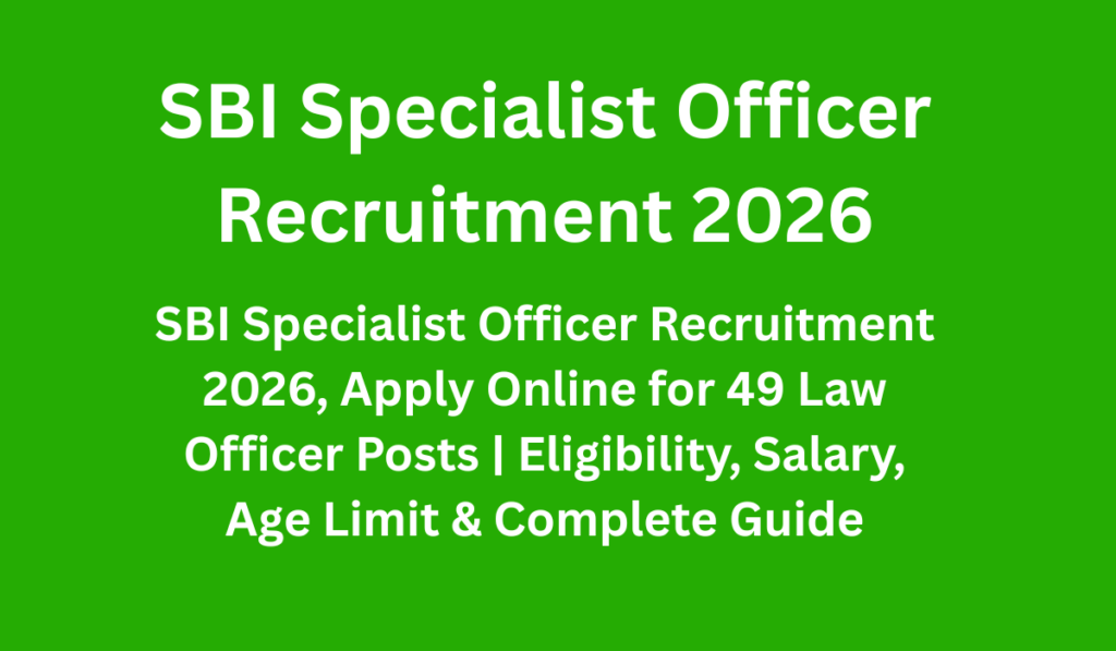 SBI Specialist Officer Recruitment 2026