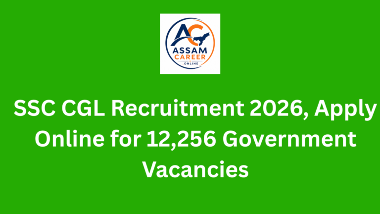 SSC CGL Recruitment 2026, Apply Online for 12,256 Government Vacancies