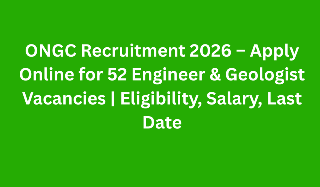 ONGC Recruitment 2026