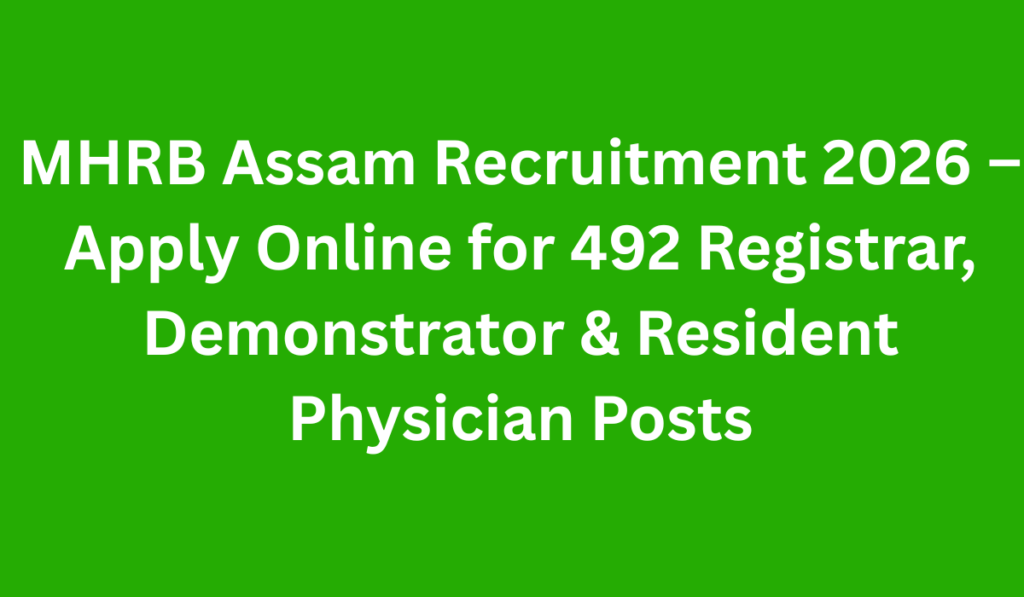 MHRB Assam Recruitment 2026 