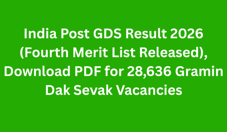 India Post GDS Result 2026 Fourth Merit List Released