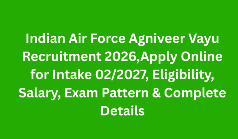 Indian Air Force Agniveer Vayu Recruitment 2026