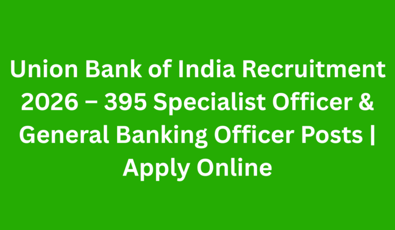Union Bank of India Recruitment 2026