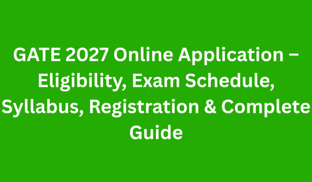 GATE 2027 Online Application