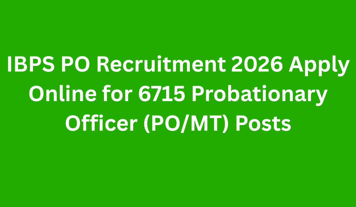 IBPS PO Recruitment 2026