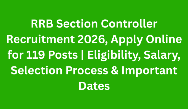 RRB Section Controller Recruitment 2026