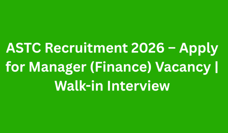 ASTC Recruitment 2026